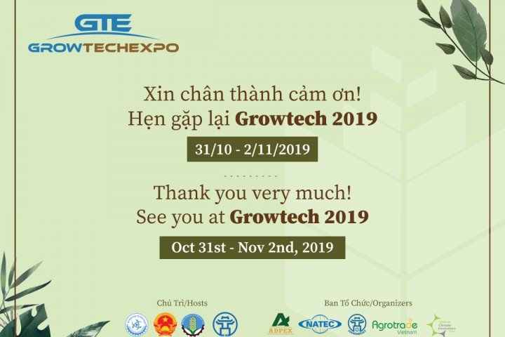 TRIỂN LÃM QUỐC TẾ VỀ THIẾT BỊ & CÔNG NGHỆ NÔNG – LÂM – NGƯ NGHIỆP - VIỆT NAM GROWTECH 2018 đã chính thức khép lại.!!! 